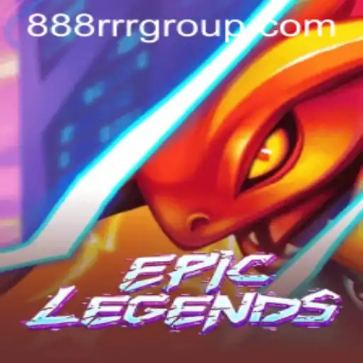 EpicLegends: A Deep Dive into the Phenomenon with a Spin of 888rrr